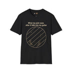 What My Pick Sees T-Shirt