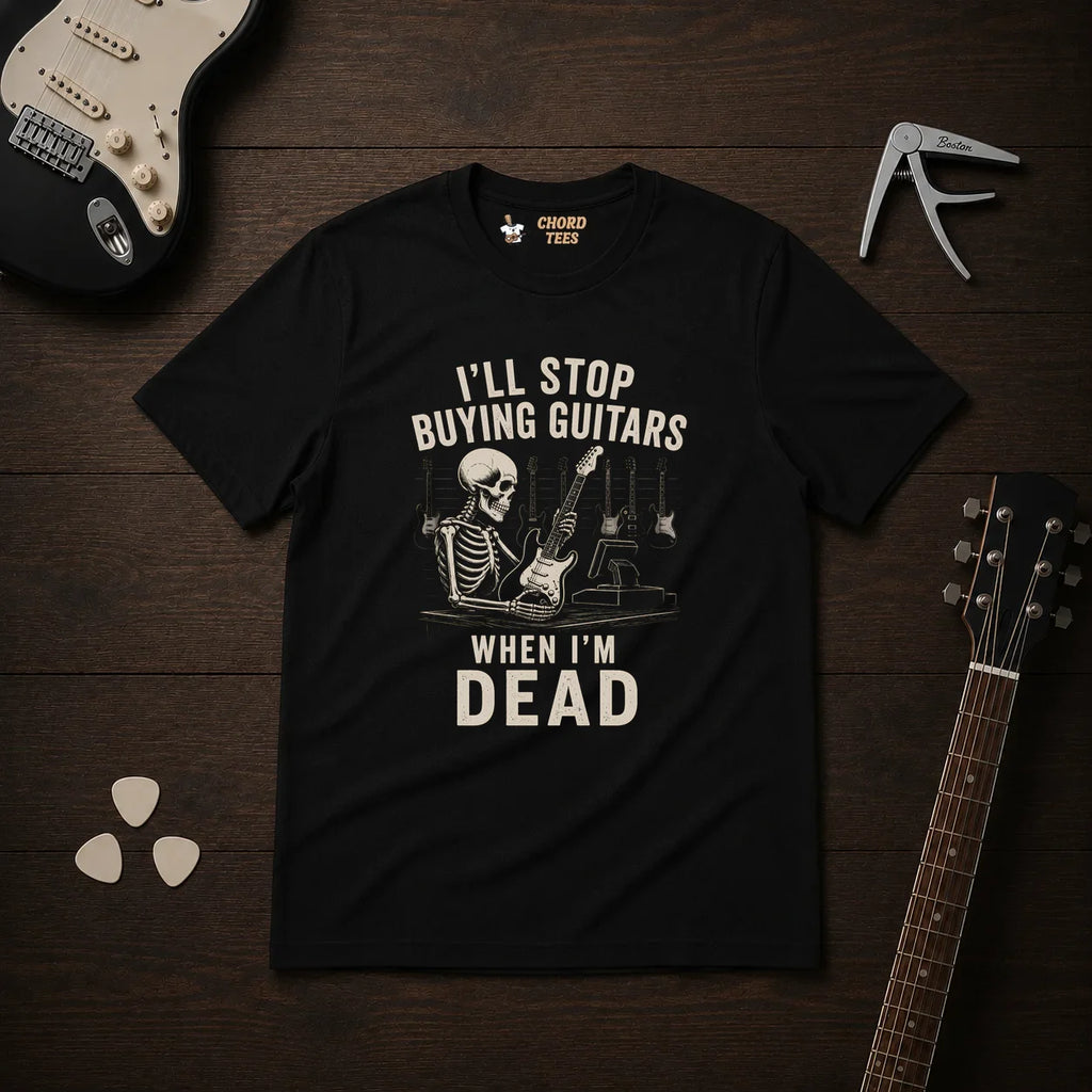 I'll Stop Buying Guitars T-Shirt