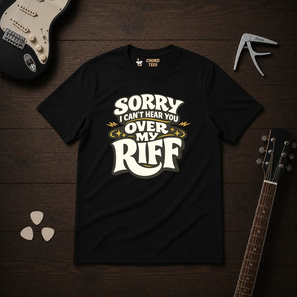 Sorry I Can't Hear You T-Shirt