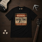 Warning Entering Guitar Stores T-Shirt