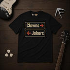 Clowns Jokers T-Shirt