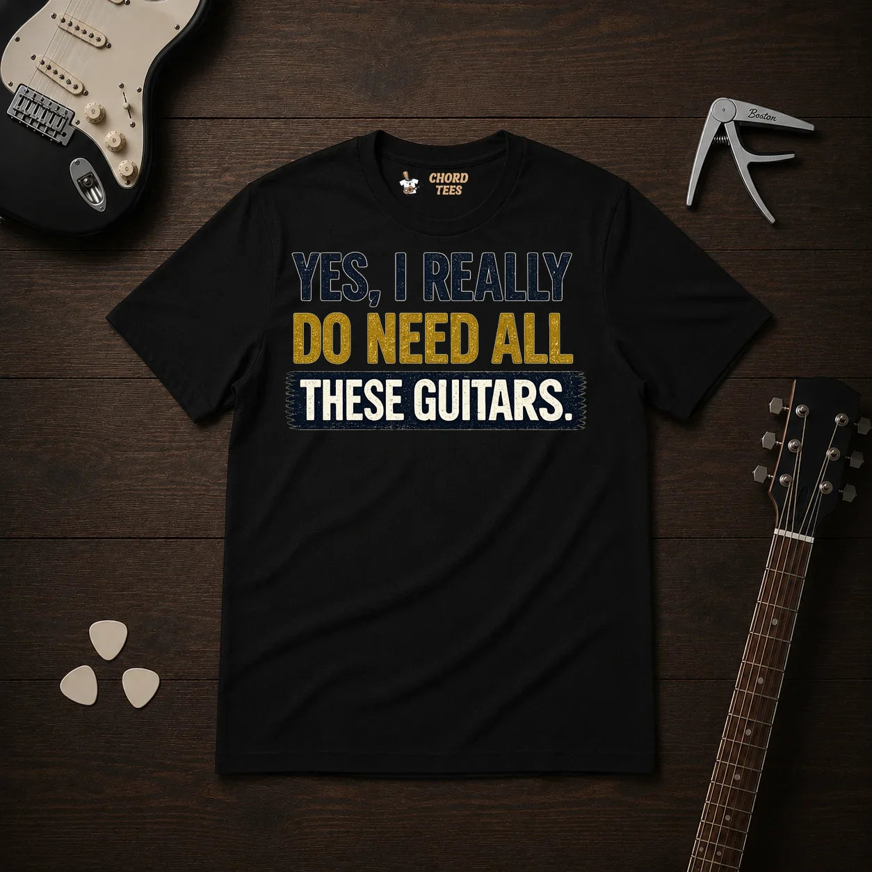 Yes I Really Do Need All These Guitars T-Shirt