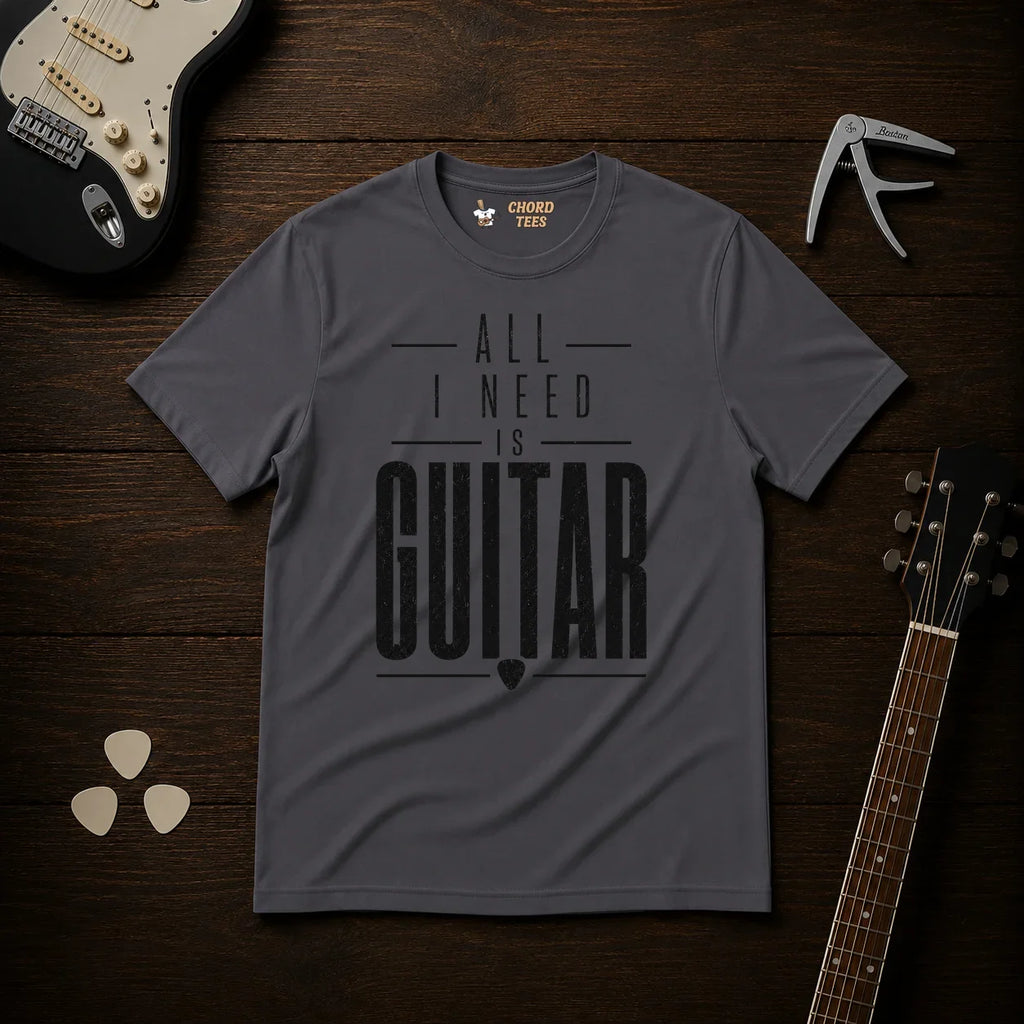 All I Need Is Guitar T-Shirt