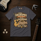 Some Grandpas Take Naps T-Shirt