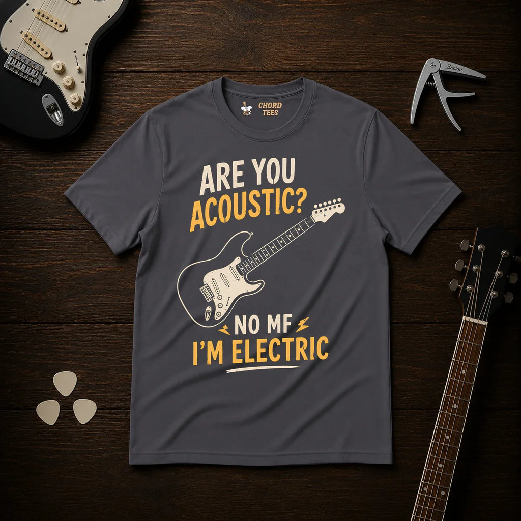 Are You Acoustic? T-Shirt