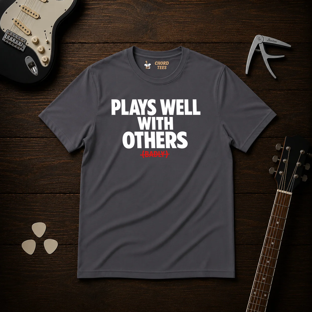 Plays Well With Others T-Shirt