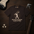 Me Because I Can't T-Shirt