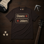 Clowns Jokers T-Shirt