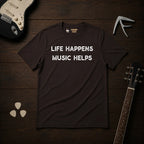 Life Happens Music Helps T-Shirt