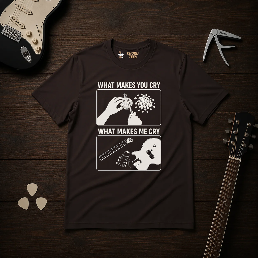 What Makes You Cry T-Shirt