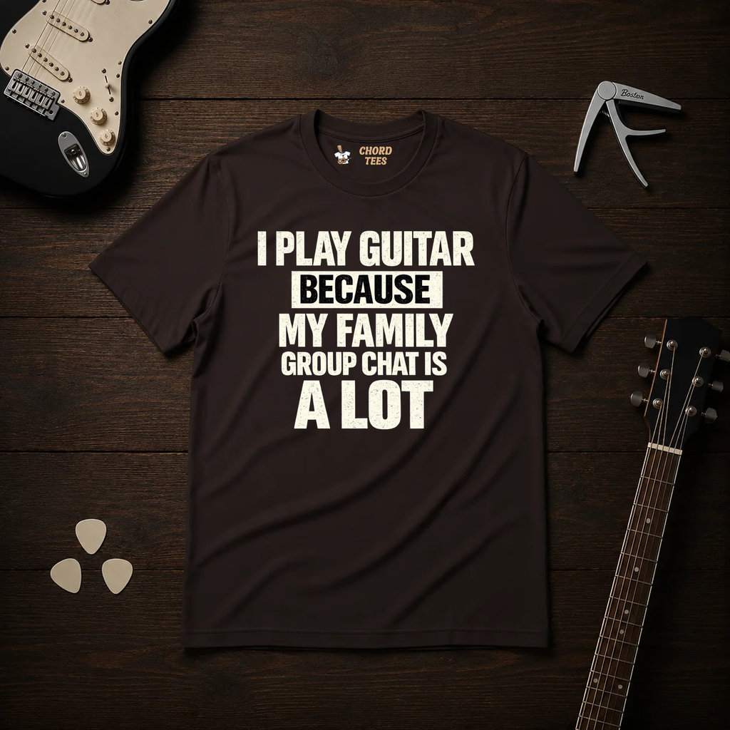 I Play Guitar Because T-Shirt