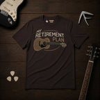 My Retirement Plan T-Shirt