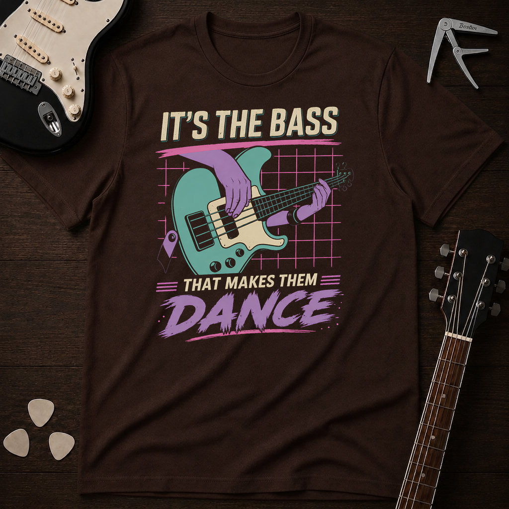 It's The Bass That Makes Them Dance T-Shirt