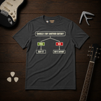 Should I Buy Another Guitar T-Shirt