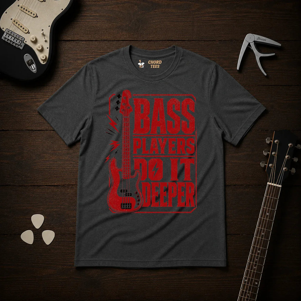 Bass Players Do It Deeper T-Shirt