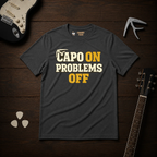 Capo On Problems Off T-Shirt