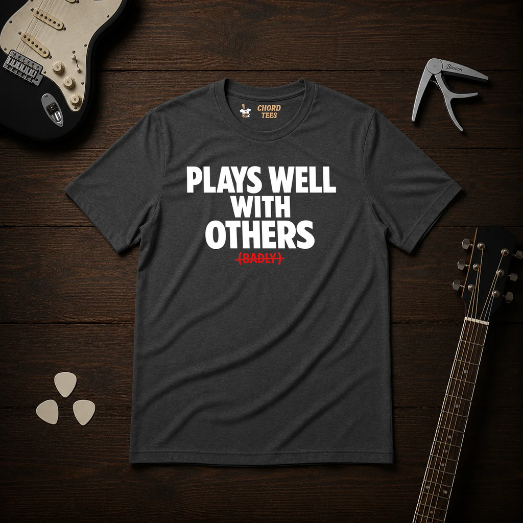Plays Well With Others T-Shirt