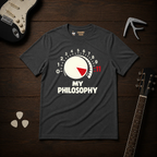 My Philosophy T-Shirt