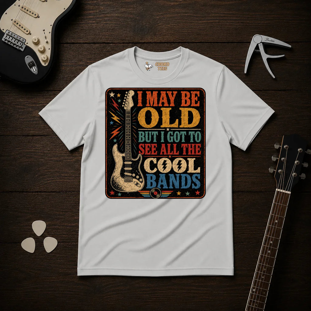 I May Be Old T-Shirt