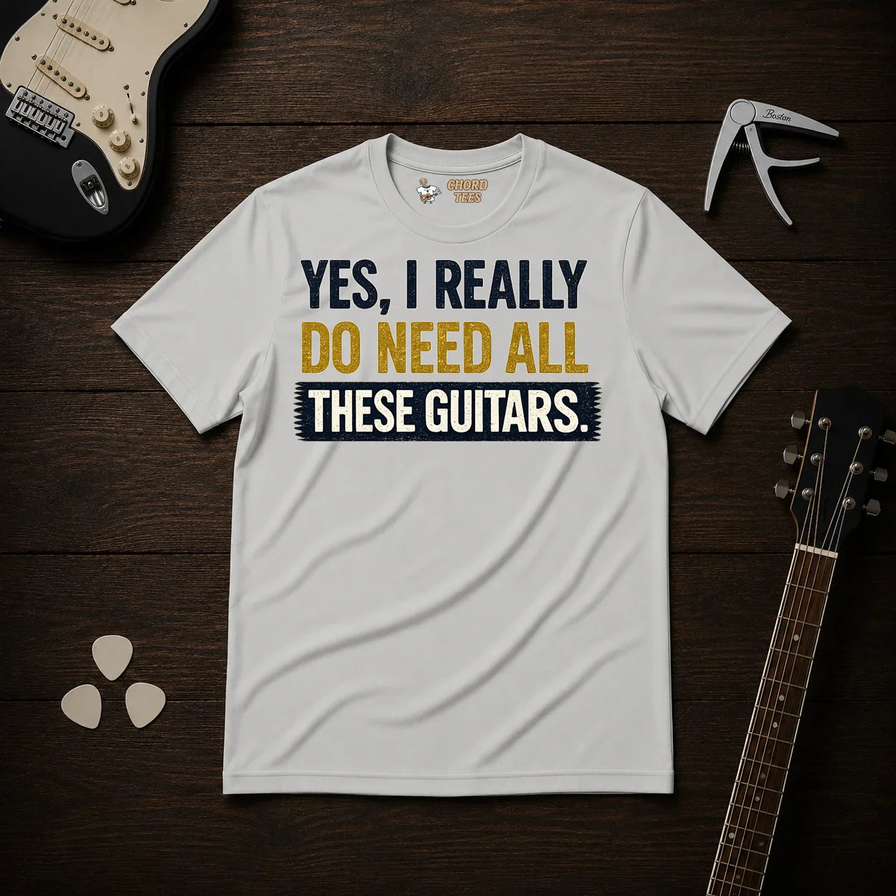 Yes I Really Do Need All These Guitars T-Shirt