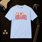 Strum And Drang T-Shirt