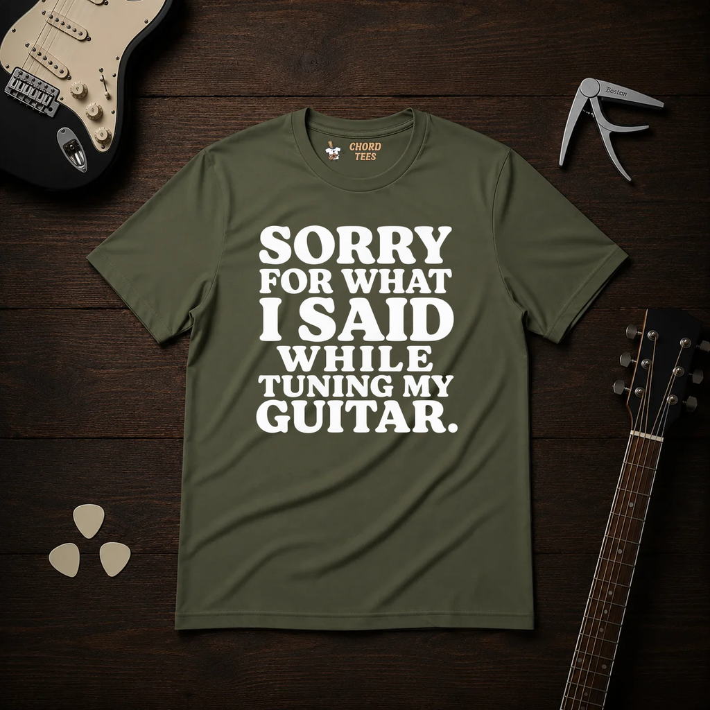 Sorry For What I Said T-Shirt