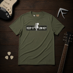 Keep It Low Key T-Shirt