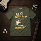 Are You Acoustic? T-Shirt