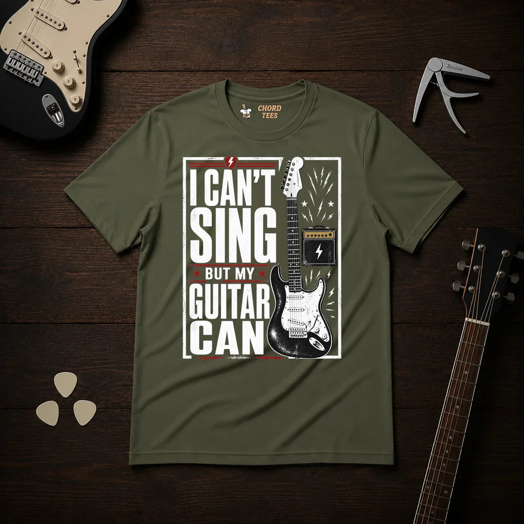 I Can't Sing But My Guitar Can T-Shirt