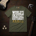 World's Okayest Guitarist T-Shirt