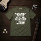 Why Change The Tuning T-Shirt