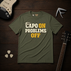 Capo On Problems Off T-Shirt