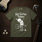 No Guitar Today T-Shirt