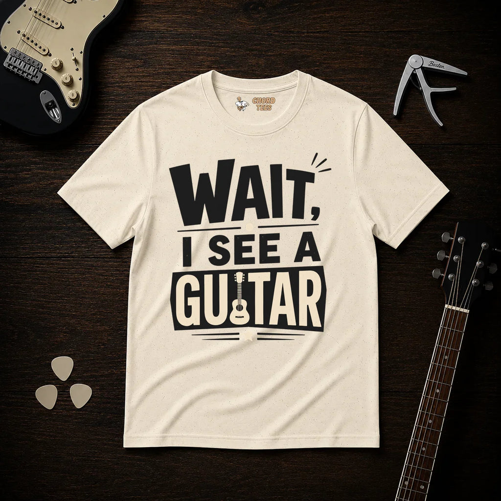 Wait I See A Guitar T-Shirt
