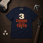 3 Chords And The Truth T-Shirt