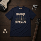 I Believe In Guitar Supremacy T-Shirt