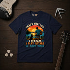 That's What I Do T-Shirt