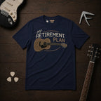 My Retirement Plan T-Shirt