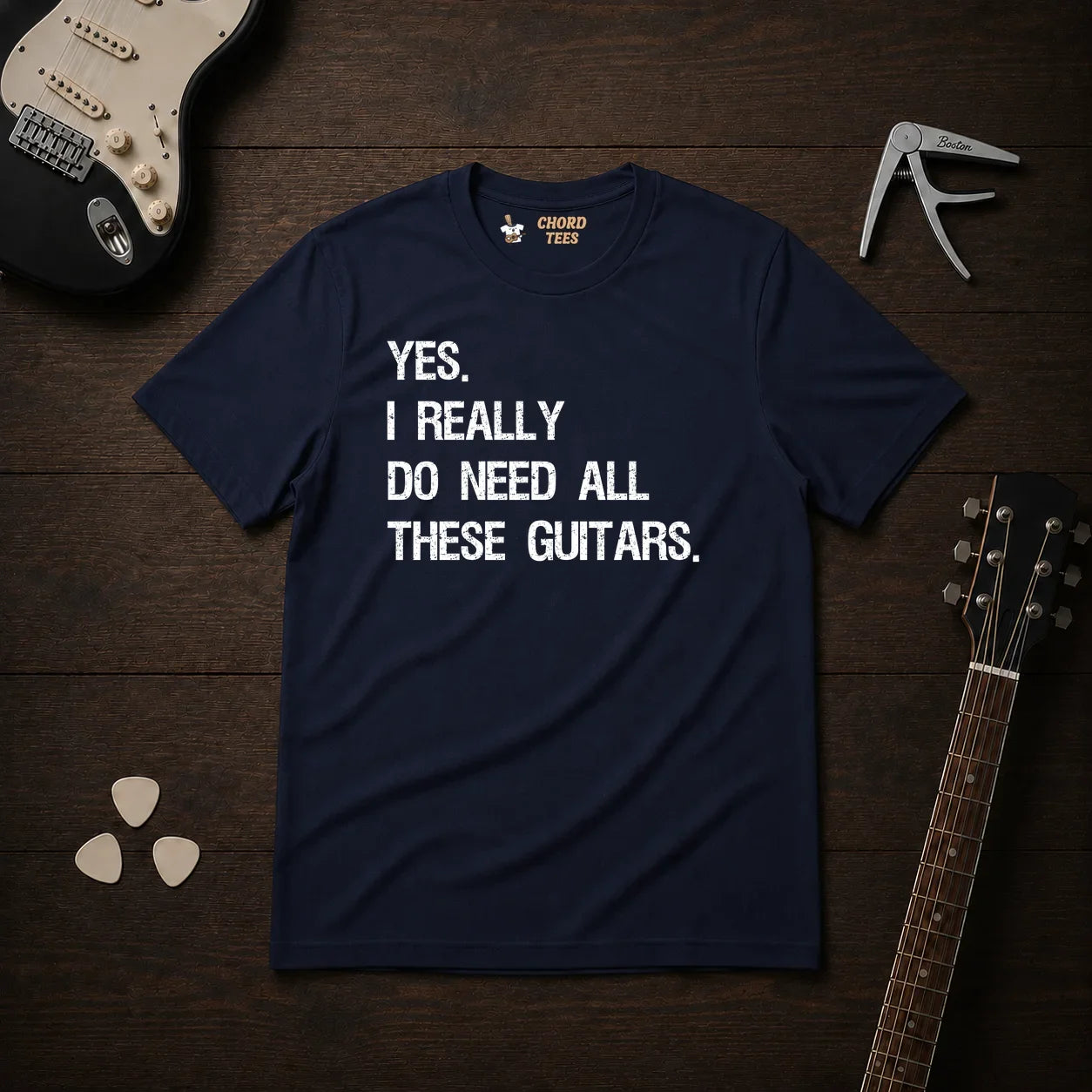 Yes I Really Do Need T-Shirt