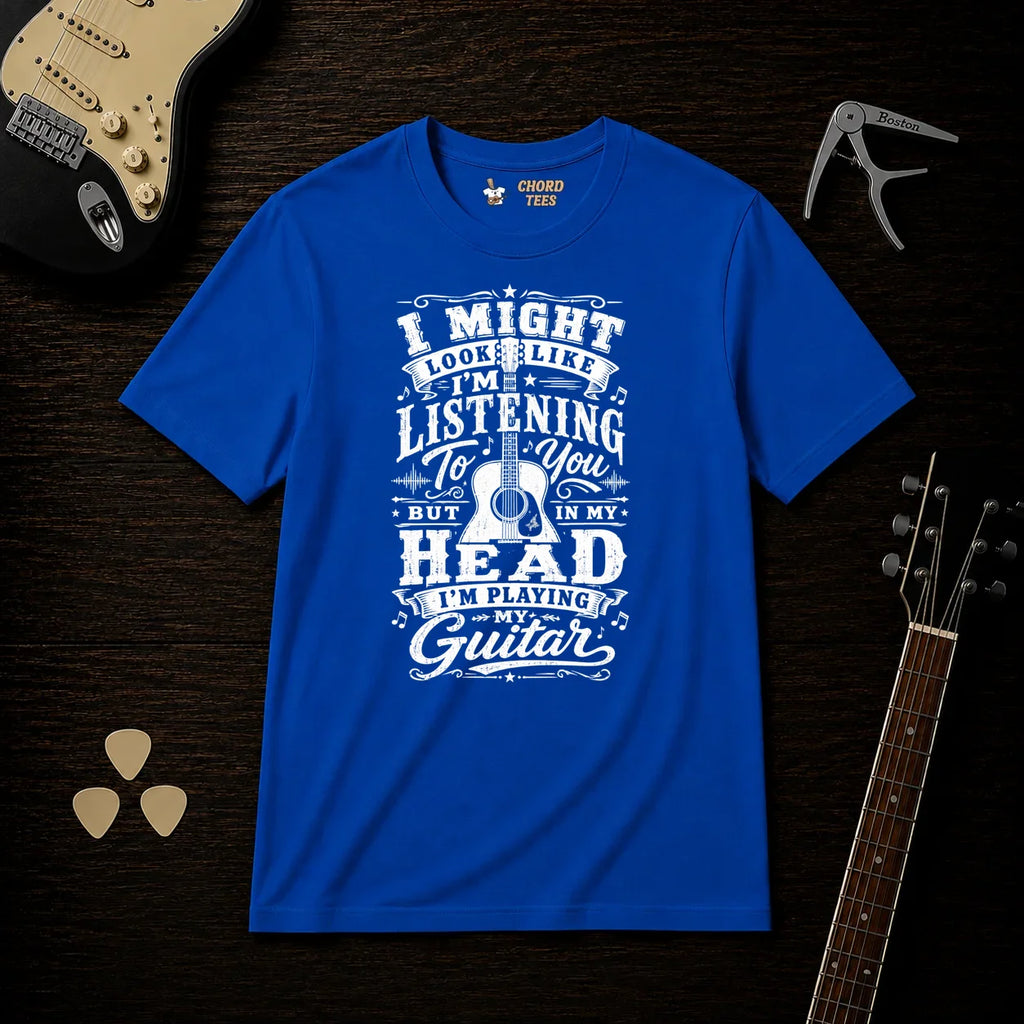 I Might Look Like I'm Listening To You T-Shirt