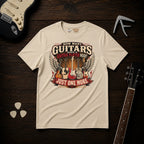 How Many Guitars Does A Guitar Player Need T-Shirt