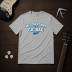 My Other Shirt T-Shirt
