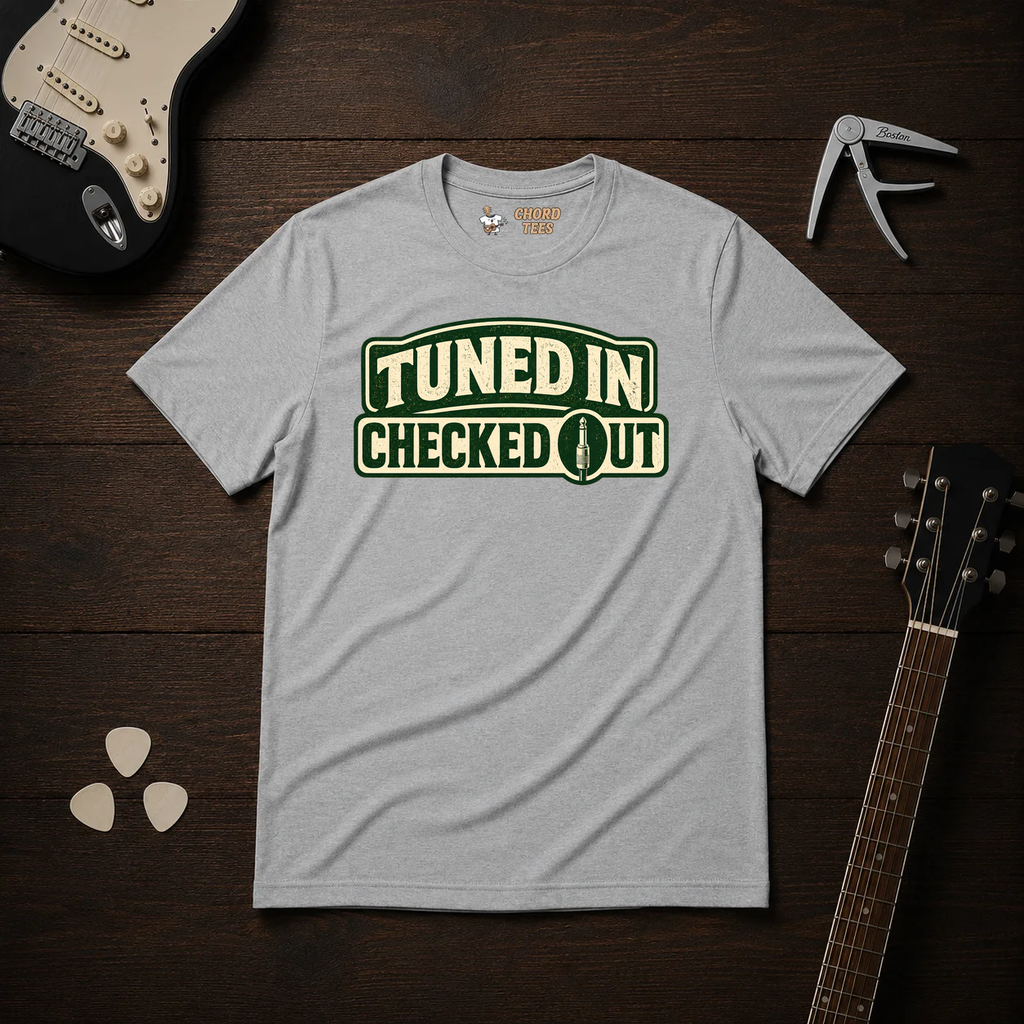 Tuned In Checked Out T-Shirt