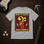 Bass Players Rule The World T-Shirt