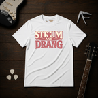 Strum And Drang T-Shirt